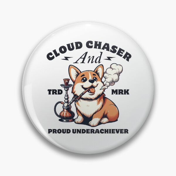 Item preview, Cloud chaser and proud underachiever designed and sold by Peerless-Prime.
