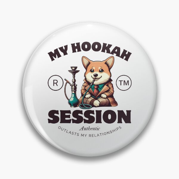 Item preview, My hookah session outlasts my relationships designed and sold by Peerless-Prime.