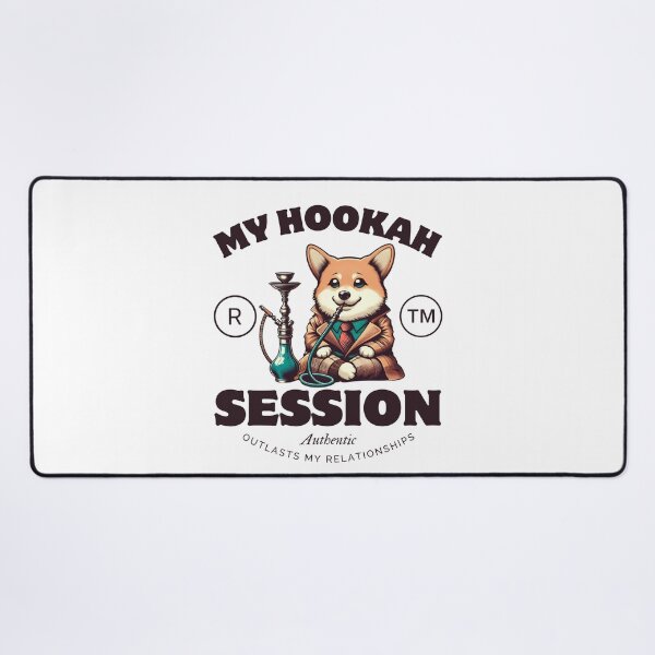 Item preview, My hookah session outlasts my relationships designed and sold by Peerless-Prime.