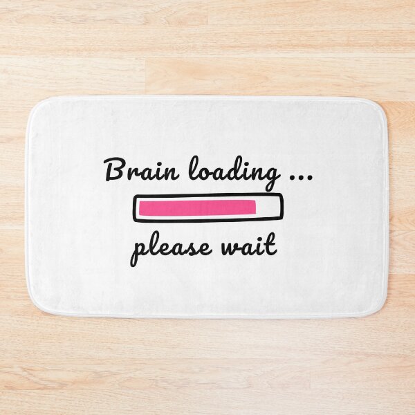 Item preview, brain loading quote designed and sold by seagull haus.