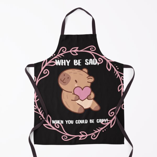 Item preview, Why be sad, when you can be Capy! designed and sold by brozziedesigns.