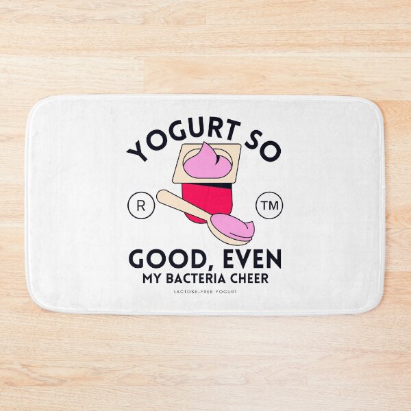 Item preview, Yogurt so good, even my bacteria cheer designed and sold by Peerless-Prime.