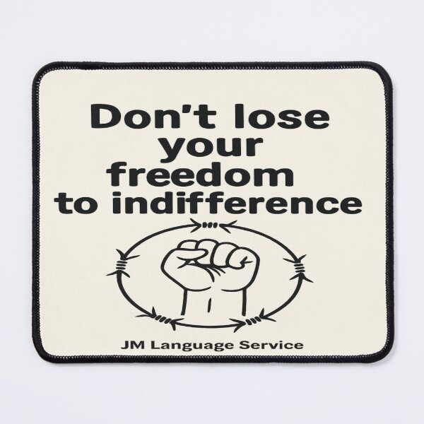 Item preview, Don’t Lose Your Freedom to Indifference – Protest Typography Art designed and sold by JM Language Service.