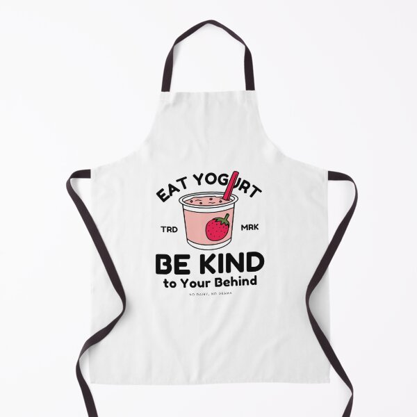 Item preview, Eat yogurt be kind to your behind designed and sold by Peerless-Prime.