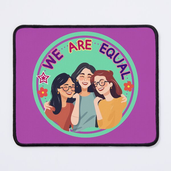 Item preview, We Are Equal – Empowering Feminist Design for Equality and Inclusion designed and sold by Chillspire.