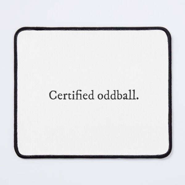Item preview, Certified Oddball - Introvert Underdog Quirky Witty Funny Cool Minimalist Typography designed and sold by GraTEEtude.