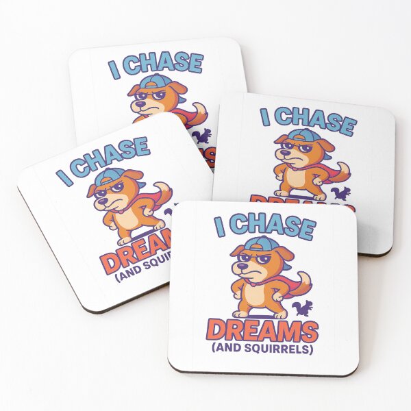 Item preview, Motivated Dog – I Chase Dreams (And Squirrels) Funny Quote designed and sold by Domci.