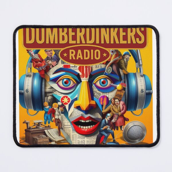 Item preview, DUMBERDINKERS RADIO  designed and sold by BillyBernie.