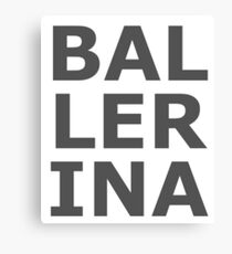 Ballerina Large Text Ballet Dance Dancer Love Black Canvas Print