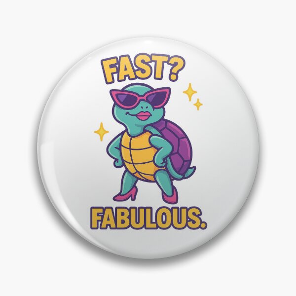 Artikelvorschau, Fabulous Turtle – Fast? No. Fabulous. Funny Animal Quote entworfen und verkauft von Domci.