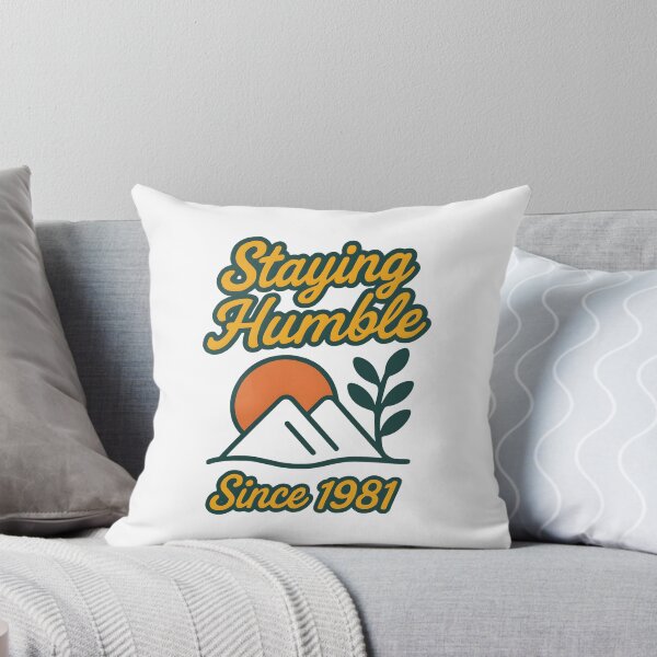 Item preview, Staying Humble – Since 1981 designed and sold by inkNext.