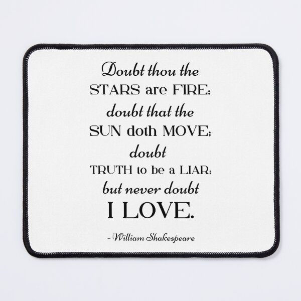 Item preview, Shakespeare Quote designed and sold by ObsidianDaz.