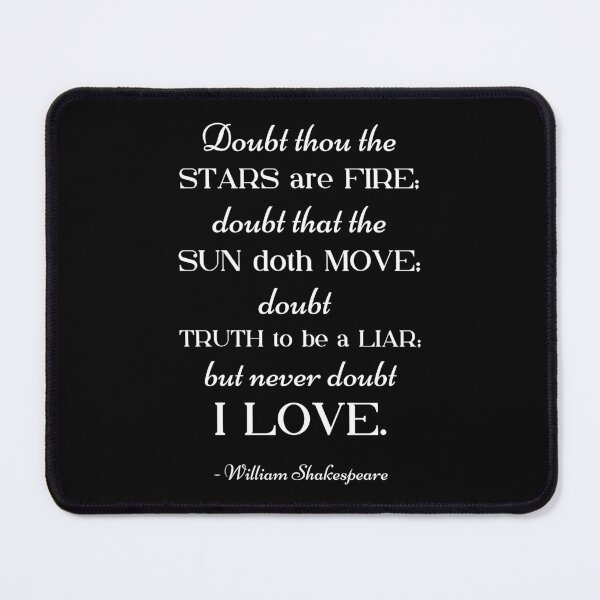 Item preview, Shakespeare Quote designed and sold by ObsidianDaz.