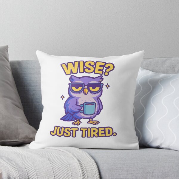 Item preview, Exhausted Owl – Wise? No. Just Tired. Funny Animal Quote designed and sold by Domci.