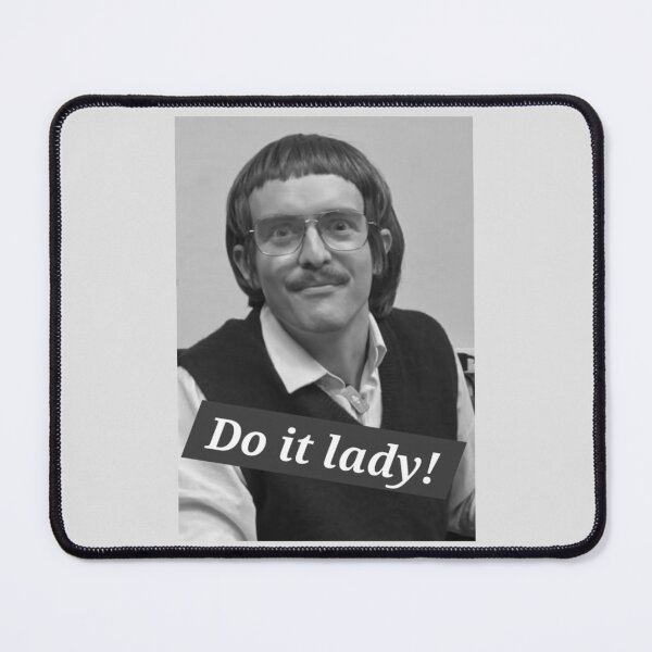 Item preview, Do It Lady Chit Tiktok Funny Meme designed and sold by AishaOneLove.