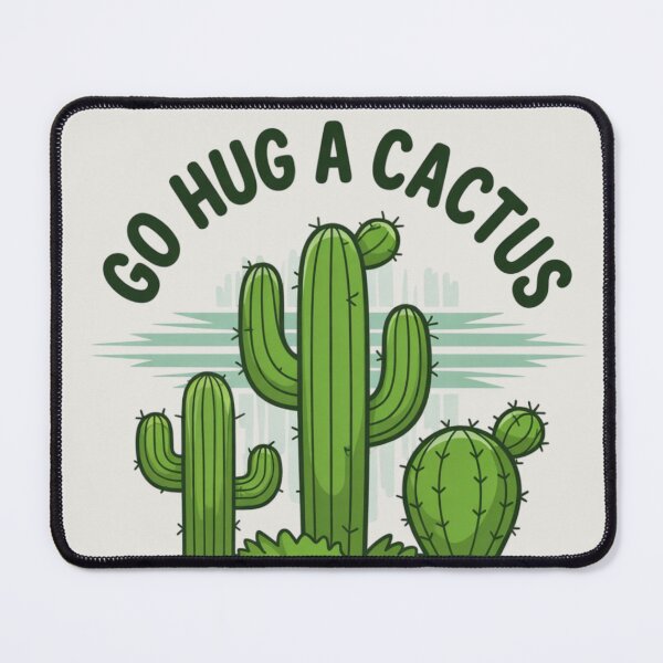 Item preview, Go Hug a Cactus designed and sold by 123ks.