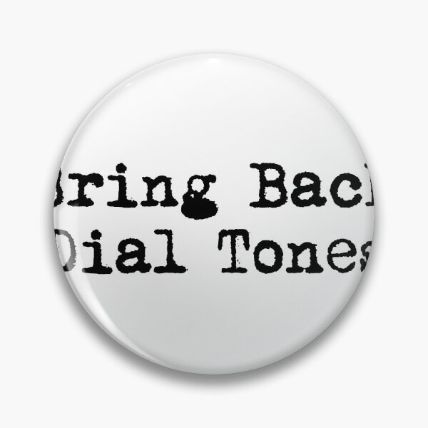 Item preview, Bring Back Dial Tones designed and sold by Ninjacatoff.