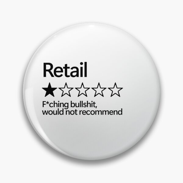 Item preview, Retail Would Not Recommend designed and sold by shitpostee.