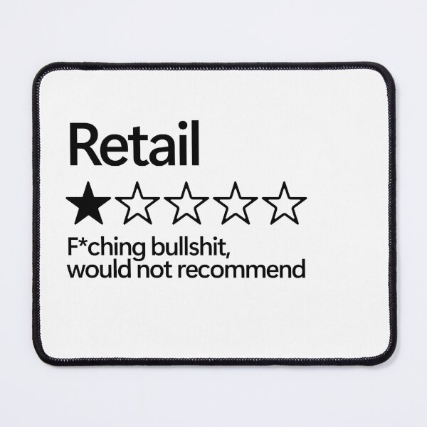 Item preview, Retail Would Not Recommend designed and sold by shitpostee.