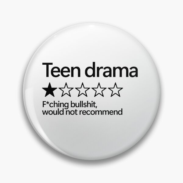 Item preview, Teen Drama Would Not Recommend designed and sold by shitpostee.