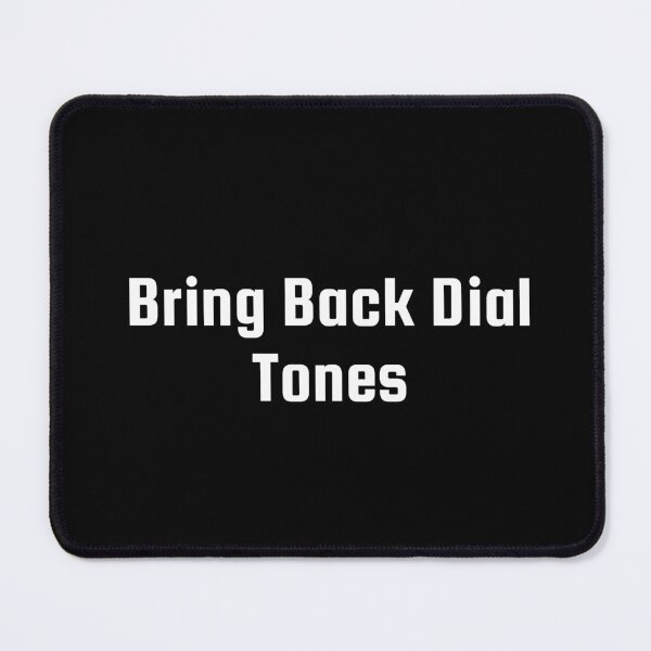 Item preview, Bring Back Dial Tones designed and sold by Ninjacatoff.