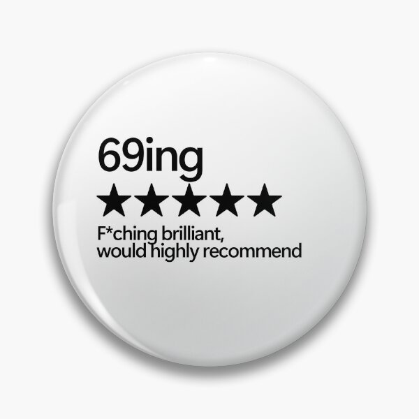 Item preview, 69ing would highly recommend designed and sold by shitpostee.