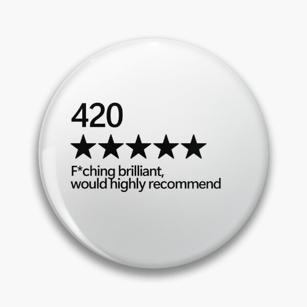 Item preview, 420 would highly recommend designed and sold by shitpostee.