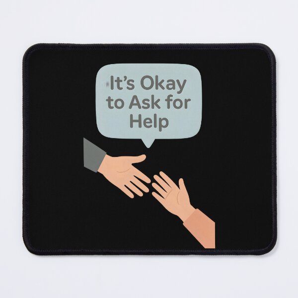 Item preview, mental health therapist It’s Okay to Ask for Help designed and sold by Uglyandcute.