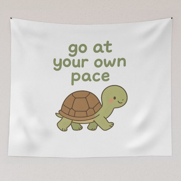 Item preview, mental health therapist Go At Your Own Pace designed and sold by Uglyandcute.