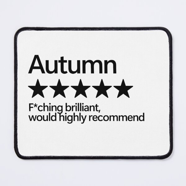 Item preview, Autumn Would Highly Recommend designed and sold by shitpostee.