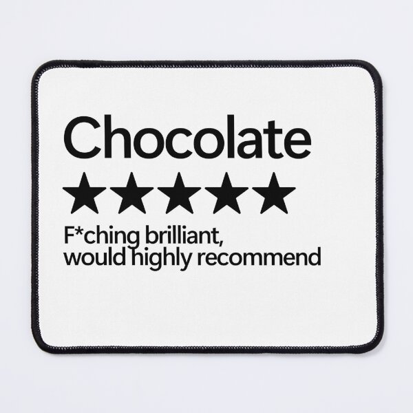 Item preview, Chocolate Would Highly Recommend designed and sold by shitpostee.