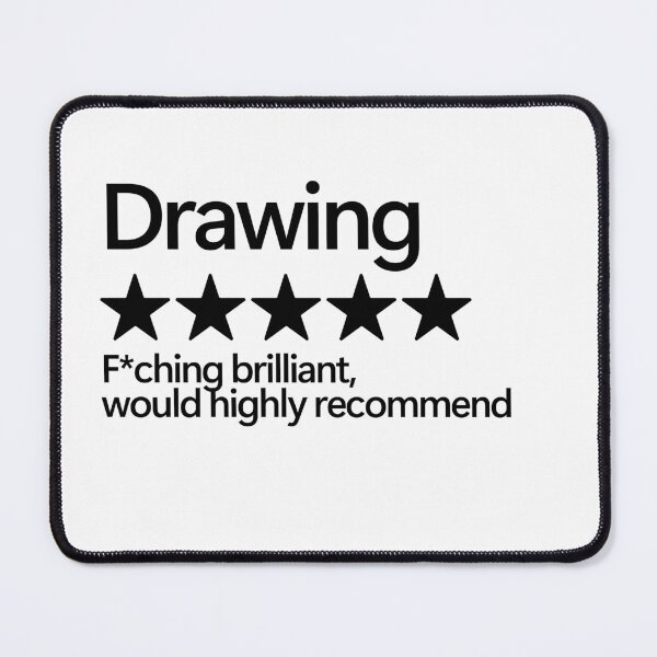 Item preview, Drawing Would Highly Recommend designed and sold by shitpostee.