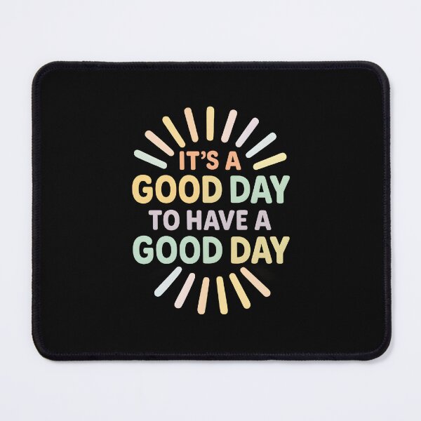 Item preview, mental health therapist It’s a Good Day to Have a Good Day designed and sold by Uglyandcute.