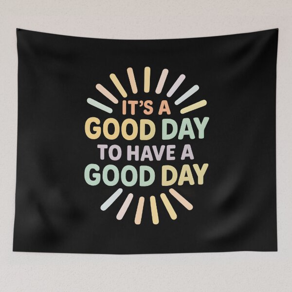 Item preview, mental health therapist It’s a Good Day to Have a Good Day designed and sold by Uglyandcute.