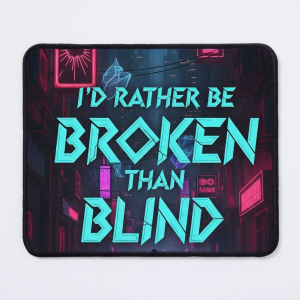 Item preview, Broken Not Blind Cyberpunk Resistance Art designed and sold by Elizarfa.