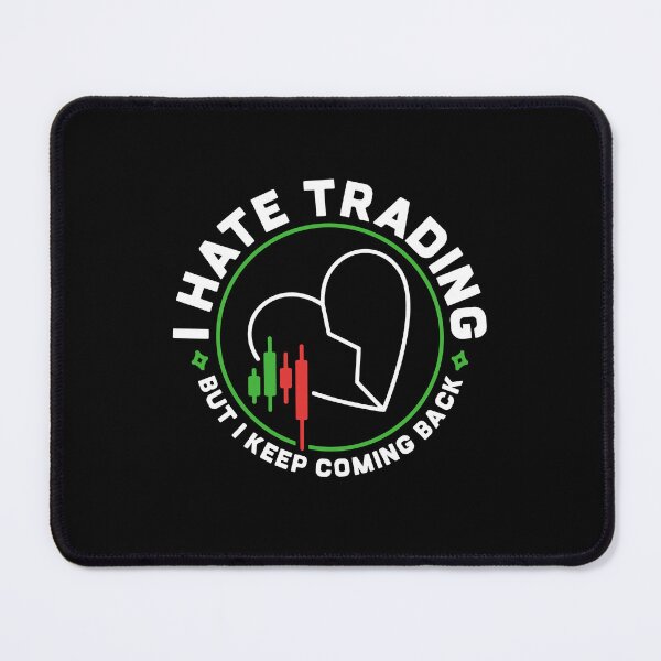 Item preview, I hate Trading - but i keep coming back - broken heart with Candlestick chart designed and sold by venomousvector.