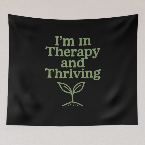 Item preview, mental health therapist I’m in Therapy and Thriving designed and sold by Uglyandcute.
