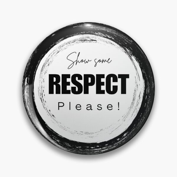 Item preview, Show Some Respect Please designed and sold by Tanya C  Smith.