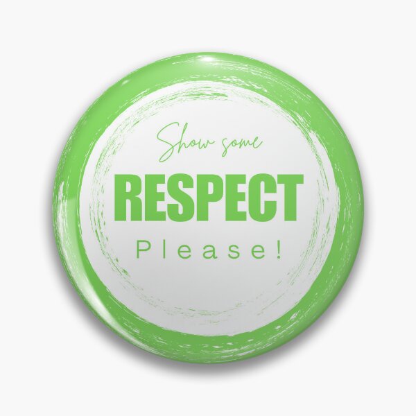 Item preview, Green Show Some Respect Please designed and sold by Tanya C  Smith.