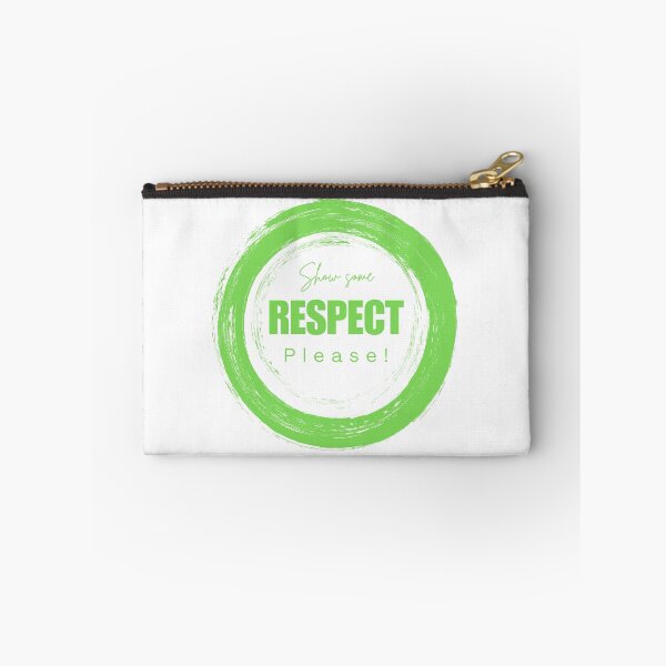 Item preview, Green Show Some Respect Please designed and sold by Tanya C  Smith.