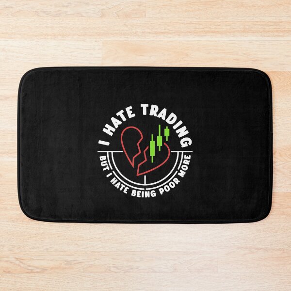 Item preview, I Hate Trading, But I Hate Being Poor More designed and sold by venomousvector.