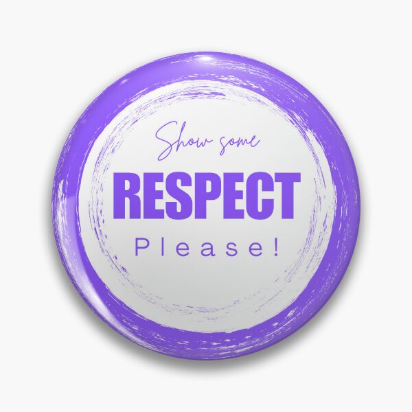 Item preview, Purple Show Some Respect Please designed and sold by Tanya C  Smith.