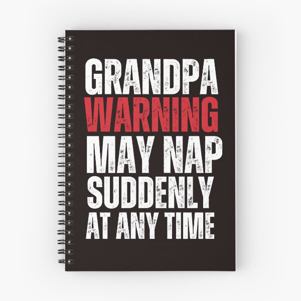 Item preview, grandpa warning may nap suddenly at any time designed and sold by ladylalitafanta.