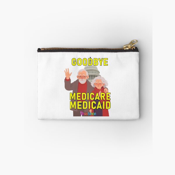 Item preview, Goodbye Medicare Medicaid designed and sold by SiggyZiggy.