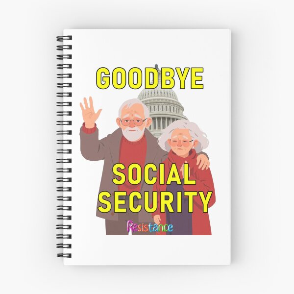 Item preview, Goodbye Social Security designed and sold by SiggyZiggy.