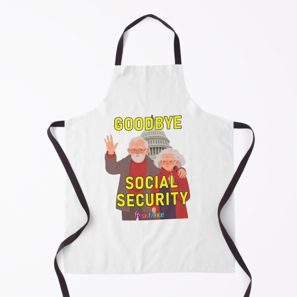 Item preview, Goodbye Social Security designed and sold by SiggyZiggy.