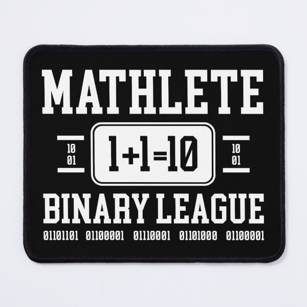 Item preview,  Mathlete Binary League – 1+1=10 Nerdy Tech Humor white Design designed and sold by EmeraldeaArt.