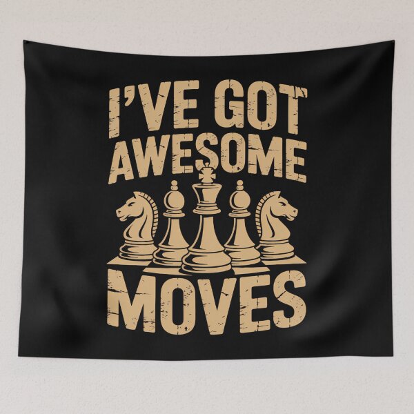 Item preview, Funny Chess Game Ive Got Awesome Moves Chess Lover Photoroom designed and sold by tearbytea.