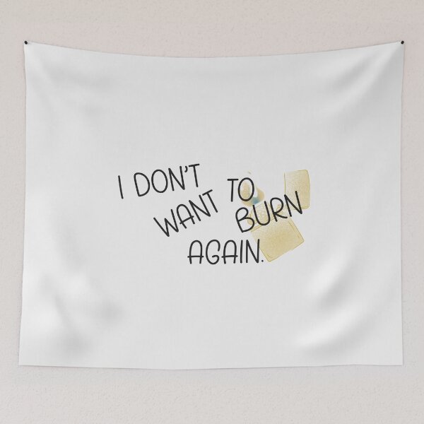 Item preview, I don't want to burn again. | we were liars designed and sold by Pinu92.