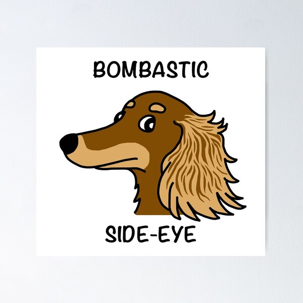 Item preview, Bombastic Side-eye Dachshund Dog Cartoon designed and sold by Scatthecat.
